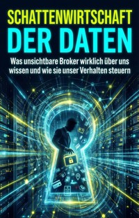 Schattenwirtschaft der Daten - Nadia Al-Fayed - ebook