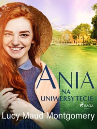 Ania na uniwersytecie - Lucy Maud Montgomery - ebook + audiobook