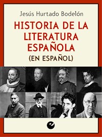 Historia de la literatura española (en español) - Jesús Bodeleón Hurtado - ebook