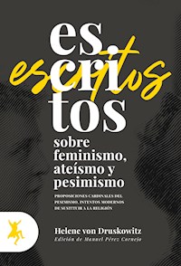 Escritos sobre feminismo, ateísmo y pesimismo - Helene von Druskowitz - ebook