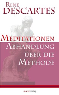 Meditationen / Abhandlung über die Methode - René Descartes - ebook