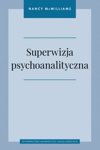 Superwizja psychoanalityczna - Nancy McWilliams - książka