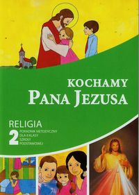 Kochamy Pana Jezusa 2 Poradnik metodyczny z płytą CD -  - książka