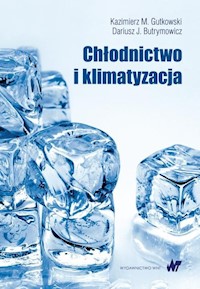 Chłodnictwo i klimatyzacja - Gutkowski Kazimierz M., Butrymowicz Dariusz - książka