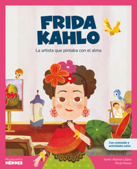 Frida Kahlo - Javier Alonso López - ebook