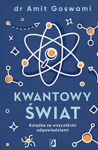 Kwantowy świat - Amit Goswami - książka