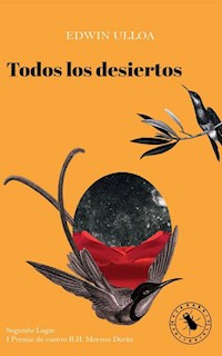Todos los desiertos - Edwin Ullóa - ebook
