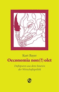 Oeconomia non(?) olet - Kurt Bayer - ebook