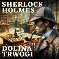 Sherlock Holmes: Dolina trwogi. Wydanie oryginalne (tag: Dolina strachu) - Arthur Conan Doyle - ebook + audiobook