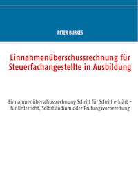 4/3 Rechnung für Steuerfachangestellte in Ausbildung - Peter Burkes - ebook