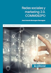 Redes sociales y marketing 2. COMM092PO - José Antonio Berenguer Berenguer - ebook