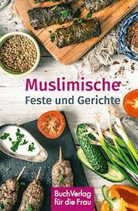 Muslimische Feste und Gerichte - Fayçal Hamouda - ebook