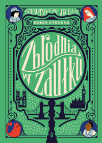 Zbrodnia w zaułku. Ministerstwo Nie dla Dam. Tom 2 - Robin Stevens - książka