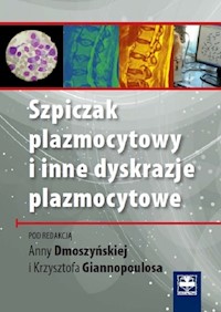 Szpiczak plazmocytowy i inne dyskrazje plazmocytowe -  - książka
