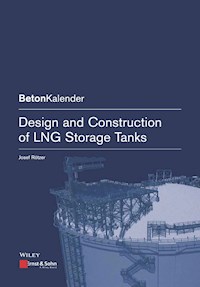 Design and Construction of LNG Storage Tanks - Josef Rötzer - ebook