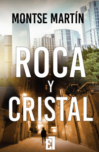 Roca y cristal - Montse Marín - ebook