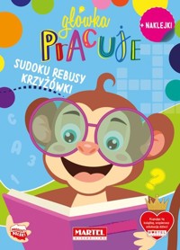 Główka pracuje. Sudoku, rebusy, krzyżówki.. - Korpik Natasza - książka