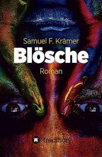 Blösche - Das Böse kommt nicht vom Teufel - Samuel F. Krämer - ebook