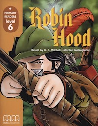 Robin Hood Primary Readers Level 6 - Mitchell H.Q. - książka