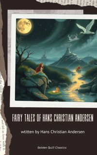 Fairy Tales of Hans Christian Andersen - Hans Christian Andersen - ebook