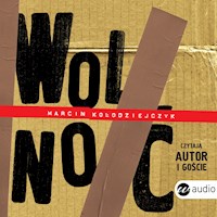 Wolnoć - Marcin Kołodziejczyk - ebook + audiobook + książka