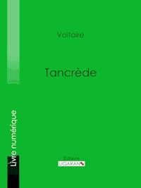 Tancrède - Voltaire - ebook