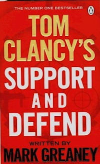 Tom Clancy's Support and Defend - Mark Greaney - książka