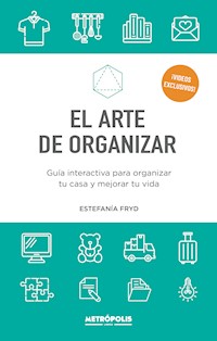 El arte de organizar - Estefanía Fryd - ebook