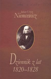 Dziennik z lat 1820-1828 - Niemcewicz Julian Ursyn - książka