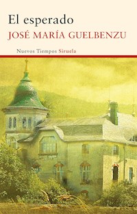 El esperado - José María Guelbenzu - ebook