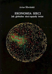 Ekonomia sieci - Śliwiński Artur - książka
