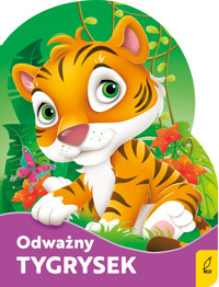 Odważny tygrysek - Urszula Kozłowska - książka