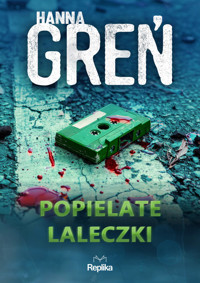 Popielate laleczki. Cykl W Trójkącie Beskidzkim. Tom 5 - Hanna Greń - książka