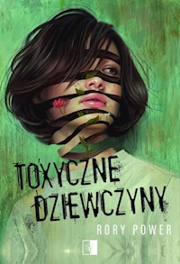 Toxyczne dziewczyny - Rory Power - ebook + książka
