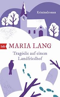 Tragödie auf einem Landfriedhof - Maria Lang - ebook