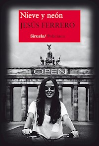 Nieve y neón - Jesús Ferrero - ebook