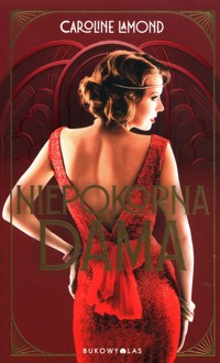 Niepokorna dama - Lamond Caroline - ebook + książka