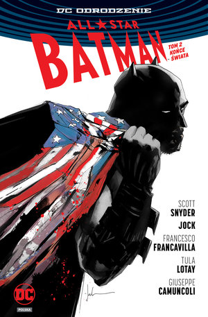 All Star Batman. Końce Świata. Tom 2 - Scott Snyder - książka