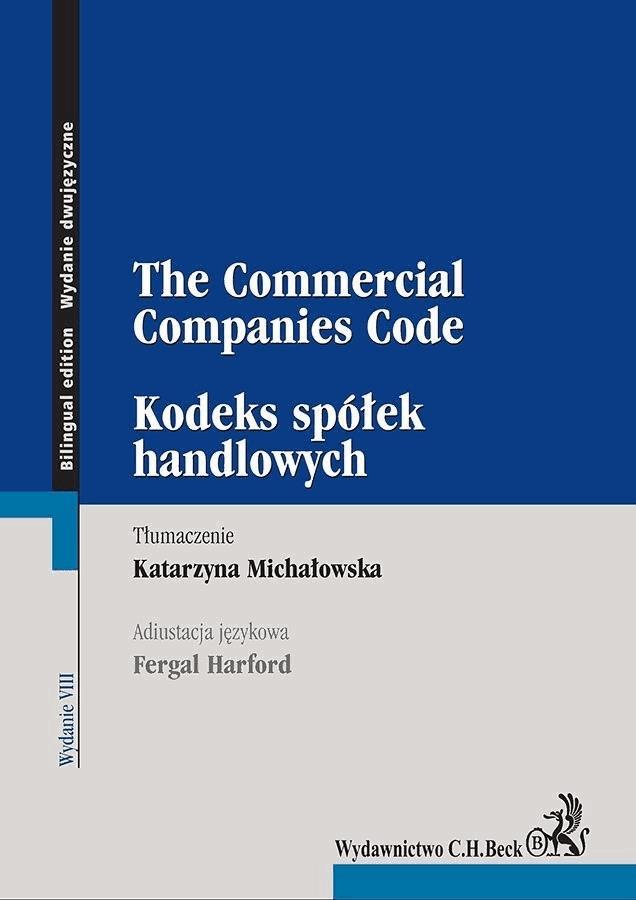 Okładka:Kodeks spółek handlowych. The Commercial Companies Code. Wydanie 8 