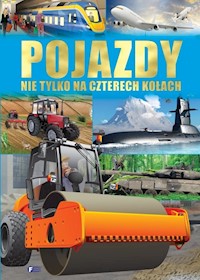 Pojazdy Nie tylko na czterech kołach -  - książka