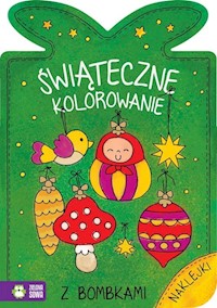 Świąteczne kolorowanie z bombkami -  - książka