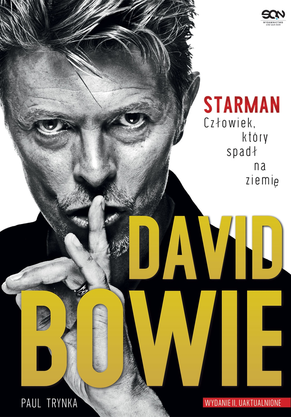 David Bowie. Starman. Człowiek, który spadł na ziemię (wydanie uzupełnione) - Paul Trynka - książka