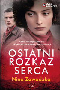 Ostatni rozkaz serca - Nina Zawadzka - książka