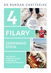 4 filary zdrowego życia - Chatterjee Rangan - książka