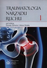 Traumatologia narządu ruchu Tom 1 -  - książka