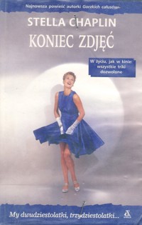 Koniec zdjęć - Stella Chaplin - ebook