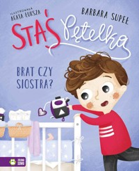 Staś Pętelka. Brat czy siostra? - Supeł Barbara - audiobook + książka