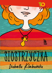 Siostrzyczka - Izabella Klebańska - ebook + książka