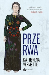 Przerwa - Vermette Katherena - ebook + książka