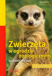 Zwierzęta w ogrodzie zoologicznym 320 gatunków - Richarz Klaus - książka